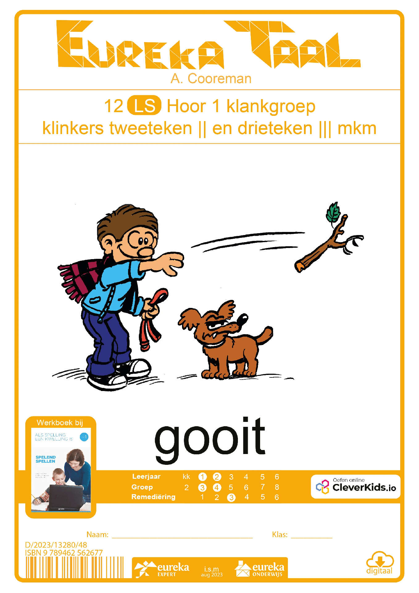 Eureka Taal 12 LS Hoor | Gooit – klinkers tweeteken || en drieteken |||